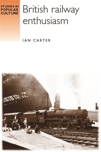 Бумажная книга «British Railway Enthusiasm», автор Ян Картер - фото №1