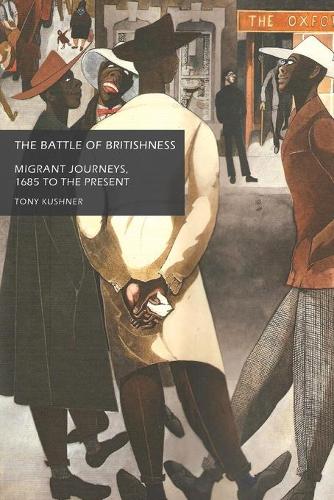 Бумажная книга «The Battle of Britishness: Migrant Journeys, 1685 to the Present», автор Тони Кушнер - фото №1