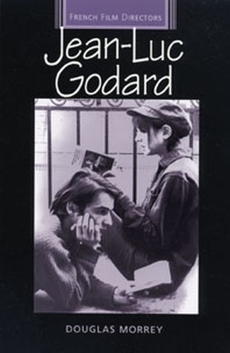 Бумажная книга «Jean-Luc Godard», автор Дуглас Морри - фото №1
