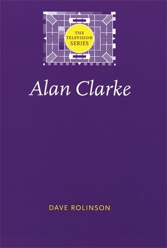 Паперова книга «Alan Clarke», автор Дейв Ролінсон - фото №1