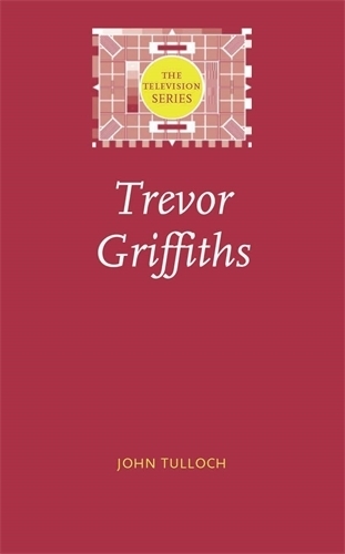 Бумажная книга «Trevor Griffiths», автор Джон Туллох - фото №1