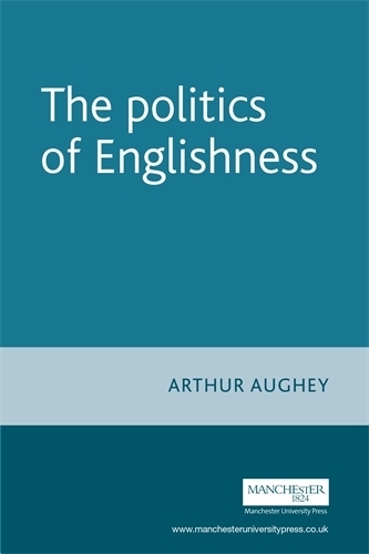 Бумажная книга «The Politics of Englishness», автор Артур Оги - фото №1