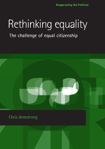 Бумажная книга «Rethinking Equality: The Challenge of Equal Citizenship», автор Крис Армстронг - фото №1