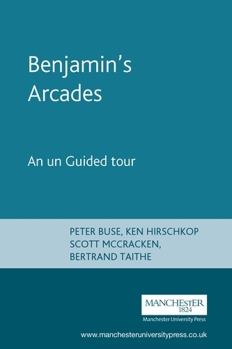 Бумажная книга «Benjamin's Arcades: An Unguided Tour», авторов Бертран Тайте, Питер Бузе - фото №1