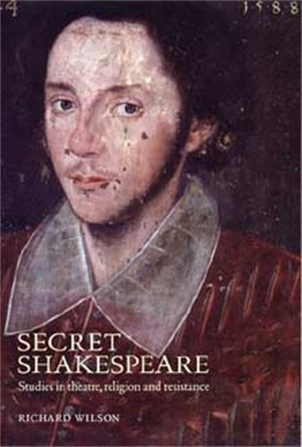 Бумажная книга «Secret Shakespeare: Studies in Theatre, Religion and Resistance», автор Ричард Уилсон - фото №1