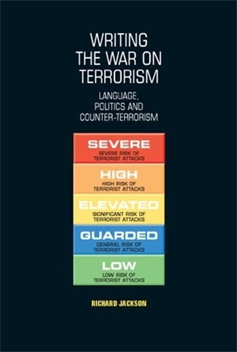 Бумажная книга «Writing the War on Terrorism: Language, Politics and Counter-Terrorism», автор Ричард Джексон - фото №1