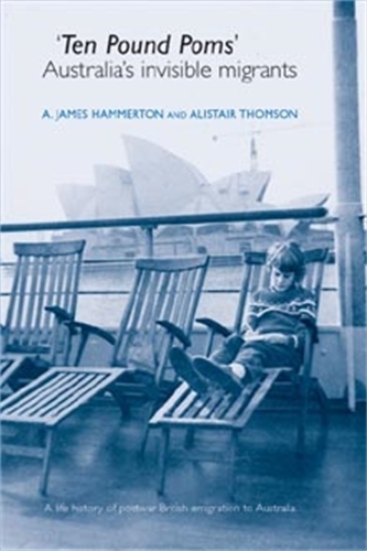 Бумажная книга «‘Ten Pound Poms’: A Life History of British Postwar Emigration to Australia», авторов A. Джеймс Хаммертон, Алистер Томсон - фото №1