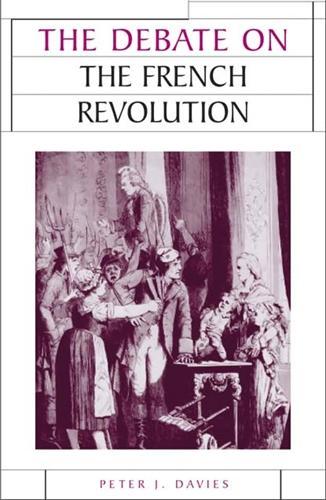 Бумажная книга «The Debate on the French Revolution», автор Питер Дж. Дэвис - фото №1