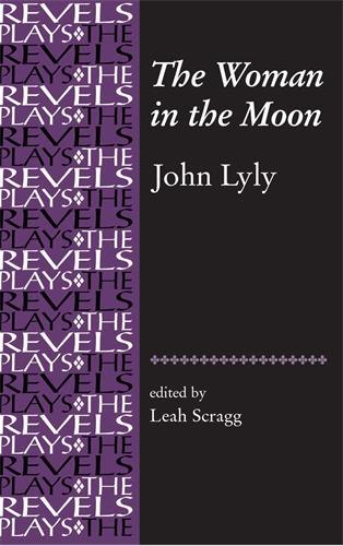 Бумажная книга «The Woman in the Moon: By John Lyly», автор Лия Скрэгг - фото №1