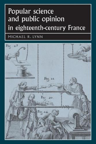 Бумажная книга «Popular Science and Public Opinion in Eighteenth-Century France», автор Майкл Линн - фото №1