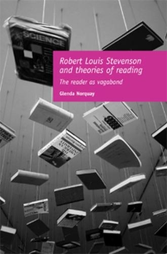 Бумажная книга «Robert Louis Stevenson and Theories of Reading: The Reader as Vagabond», автор Гленда Норквей - фото №1