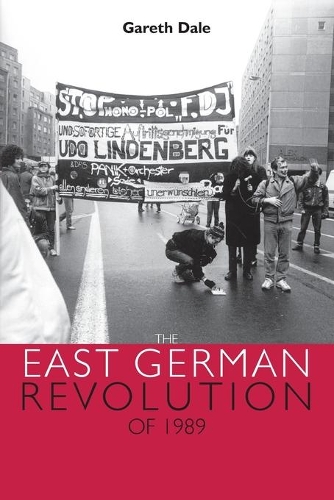 Бумажная книга «The East German Revolution of 1989», автор Гарет Дейл - фото №1