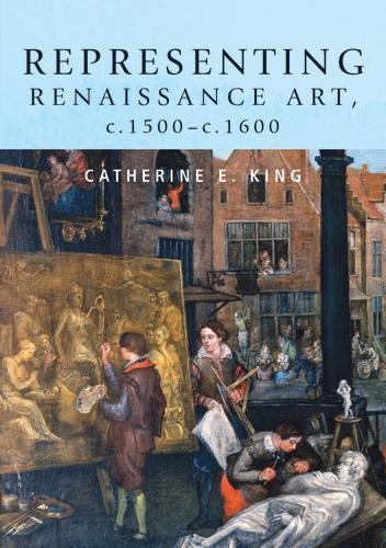 Бумажная книга «Representing Renaissance Art, C.1500–C.1600», автор Кэтрин Кинг - фото №1