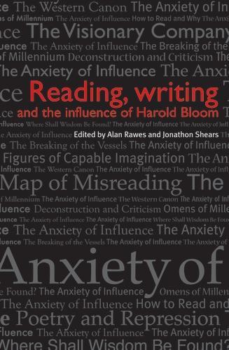Бумажная книга «Reading, Writing and the Influence of Harold Bloom», авторов Алан Роуз, Джонатон Ширс - фото №1