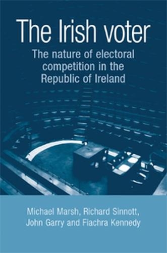 Паперова книга «The Irish Voter: The Nature of Electoral Competition in the Republic of Ireland», авторів Фіакра Кеннеді, Джон Гаррі, Майкл Марш, Річард Сіннот - фото №1