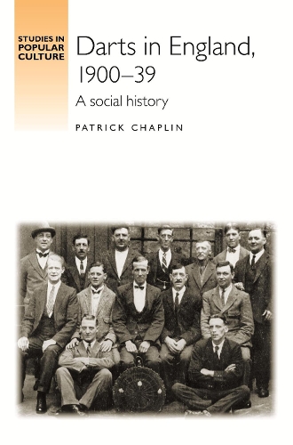 Паперова книга «Darts in England, 1900–39: A Social History», автор Патрік Чаплін - фото №1