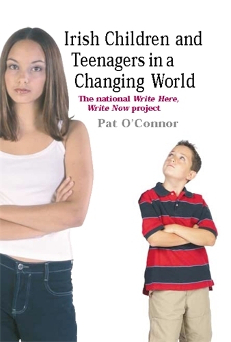 Бумажная книга «Irish Children and Teenagers in a Changing World: The National *Write Now* Project», автор Пэт О'Коннор - фото №1