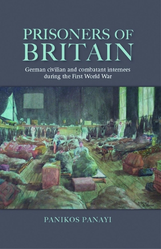 Бумажная книга «Prisoners of Britain: German Civilian and Combatant Internees During the First World War», автор Паникос Панайи - фото №1