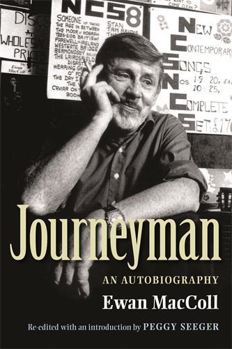 Паперова книга «Journeyman: An Autobiography», автор Юен Макколл - фото №1