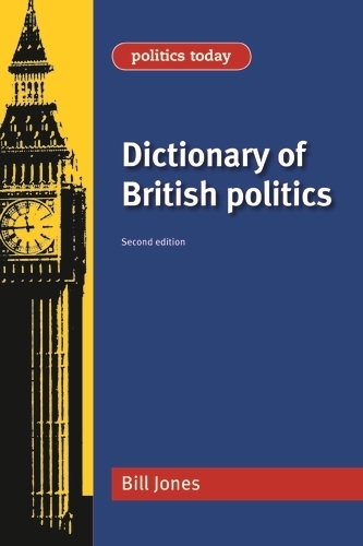 Бумажная книга «Dictionary of British Politics», автор Билл Джонс - фото №1
