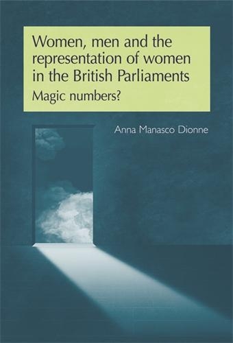 Бумажная книга «Women, Men and the Representation of Women in the British Parliaments: Magic Numbers?», автор Анна Манаско-Дионне - фото №1