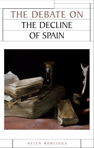 Паперова книга «The Debate on the Decline of Spain», автор Хелен Роулінгс - фото №1