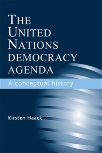 Бумажная книга «The United Nations Democracy Agenda: A Conceptual History», автор Кирстен Хаак - фото №1