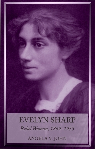Паперова книга «Evelyn Sharp: Rebel Woman, 1869–1955», автор Анжела В. Джон - фото №1