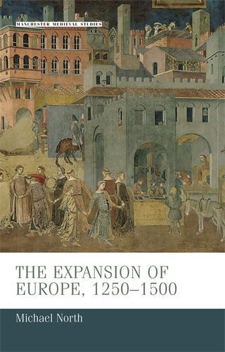 Бумажная книга «The Expansion of Europe, 1250–1500», автор Майкл Норт - фото №1