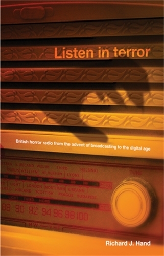 Паперова книга «Listen in Terror: British Horror Radio from the Advent of Broadcasting to the Digital Age», автор Річард Хенд - фото №1