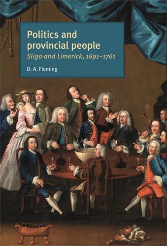 Бумажная книга «Politics and Provincial People: Sligo and Limerick, 1691–1761», автор Д. А. Флеминг - фото №1