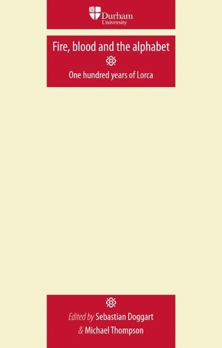 Бумажная книга «Fire, Blood and the Alphabet: One Hundred Years of Lorca», автор Себастьян Доггарт - фото №1