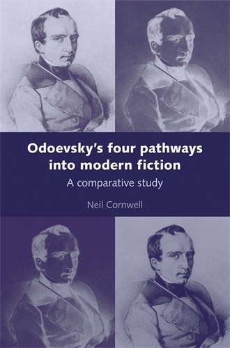 Паперова книга «Odoevsky's Four Pathways into Modern Fiction: A Comparative Study», автор Ніл Корнуелл - фото №1