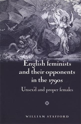 Paper book «English Feminists and Their Opponents in the 1790s: Unsex'D and Proper Females», author William Stafford - фото №1