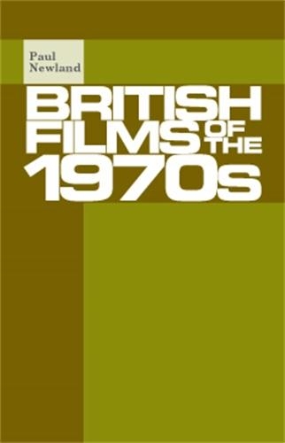 Паперова книга «British Films of the 1970s», автор Пол Ньюленд - фото №1