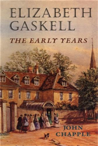 Бумажная книга «Elizabeth Gaskell: The Early Years», автор Джон Чаппл - фото №1