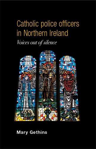 Бумажная книга «Catholic Police Officers in Northern Ireland: Voices out of Silence», автор Мэри Гетинс - фото №1