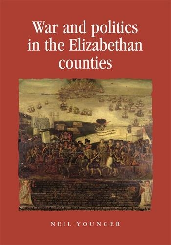Бумажная книга «War and Politics in the Elizabethan Counties», автор Нил Янгер - фото №1
