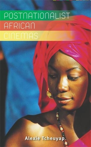 Бумажная книга «Postnationalist African Cinemas», автор Алексия Тчуяп - фото №1