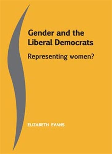 Бумажная книга «Gender and the Liberal Democrats: Representing Women», автор Элизабет Эванс - фото №1