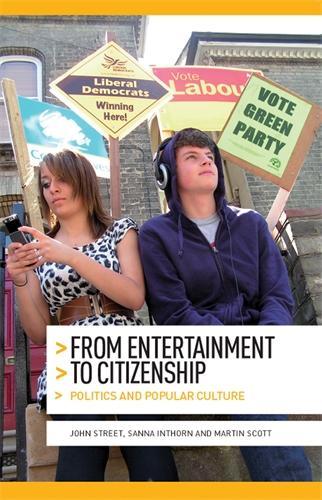 Бумажная книга «From Entertainment to Citizenship: Politics and Popular Culture», авторов Джон Стрит, Мартин Скотт, Санна Интхорн - фото №1