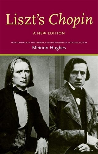 Бумажная книга «Liszt's 'Chopin': A New Edition», автор Мейрион Хьюз - фото №1