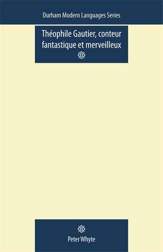 Паперова книга «Theophile Gautier, Conteur Fantastique Et Merveilleux», автор Пітер Уайт - фото №1
