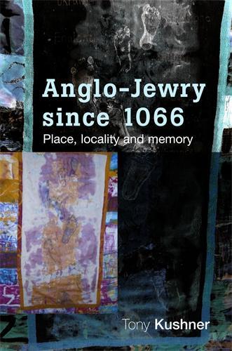 Бумажная книга «Anglo-Jewry Since 1066: Place, Locality and Memory», автор Тони Кушнер - фото №1