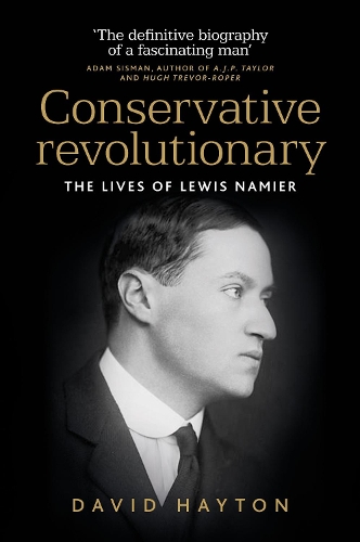 Бумажная книга «Conservative Revolutionary: The Lives of Lewis Namier», автор Дэвид Хейтон - фото №1