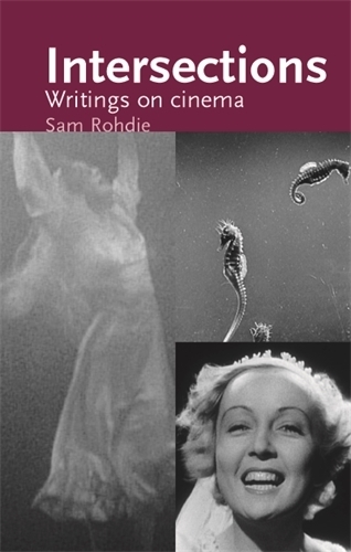 Паперова книга «Intersections: Writings on Cinema», автор Сем Роді - фото №1