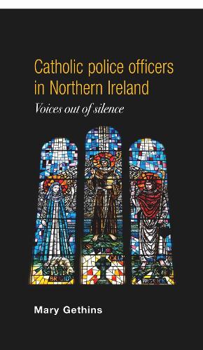 Бумажная книга «Catholic Police Officers in Northern Ireland: Voices out of Silence», автор Мэри Гетинс - фото №1