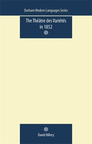 Бумажная книга «The ThéâTre Des Variétés in 1852», автор Дэвид Хиллери - фото №1