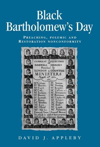 Бумажная книга «Black Bartholomew's Day: Preaching, Polemic and Restoration Nonconformity», автор Дэвид Эпплби - фото №1