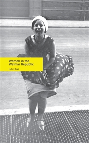 Бумажная книга «Women in the Weimar Republic», автор Хелен Боак - фото №1